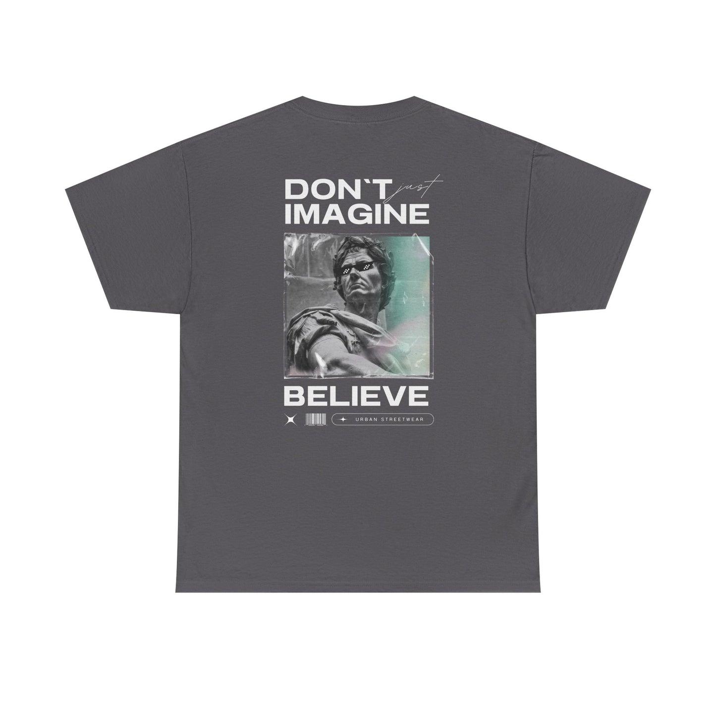 Camiseta estilo Streetwear - Believe - Unisex