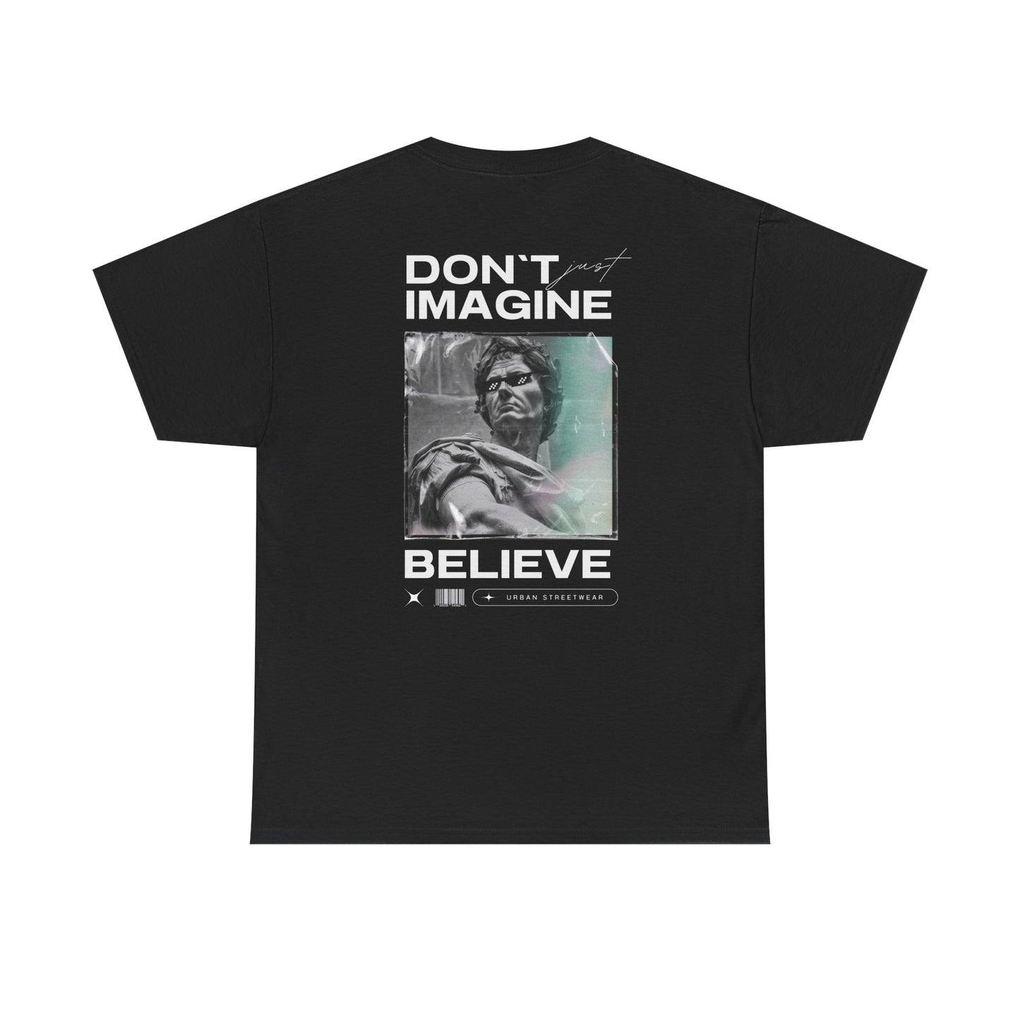Camiseta estilo Streetwear - Believe - Unisex